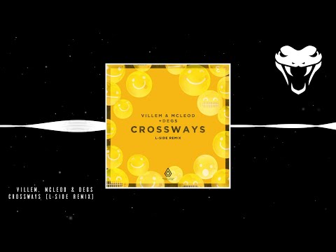 Villem, McLeod & Degs - Crossways (L-Side Remix)