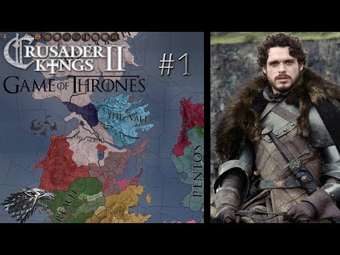 CK2 Game of thrones Mod | Robb Stark Part 1 | The King in the North!
