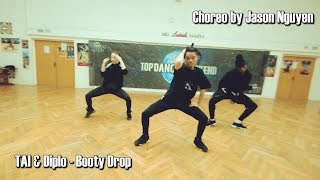 TAI & Diplo - Booty Drop | Jason Nguyen | Top Dance Weekend #goupdc