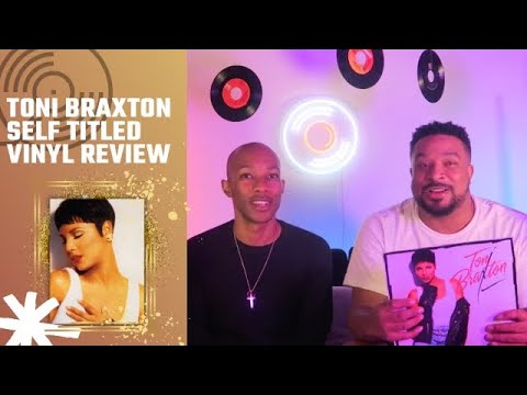 Toni Braxton Vinyl Review