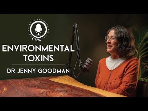 Environmental Toxins - Dr Jenny Goodman - CNM Specialist Podcast Full Episode