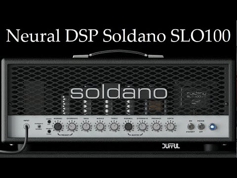 Neural DSP Soldano Slo100 - How does it sound?
