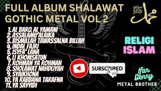 Download lagu Full Album Sholawat Gothic Metal Vol 2 mp3 Download lagu Full Album Sholawat Gothic Metal Vol 2 mp3
