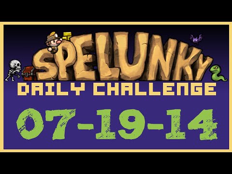 Spelunky Daily Challenge || 07-19-14