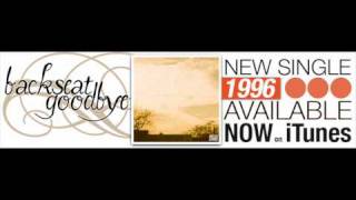 Backseat Goodbye - 1996