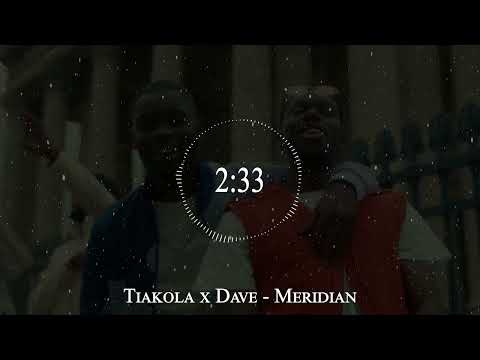 Tiakola x Dave - Meridian