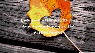 Everyone Needs A Little - Kari Jobe (Lyrics/Subtitles)