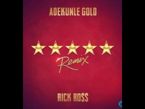 Adekunle Gold, Rick Ross - 5 Star Remix (Official Audio)