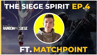How to Become a Better Siege Player (Ft. MatchPoint) The Siege Spirit Podcast | EP. 4