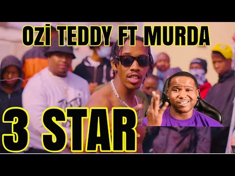 Ozi TEDDY FT MURDA - 3 STAR (OFFICIAL MUSIC VIDEO) | REACTION