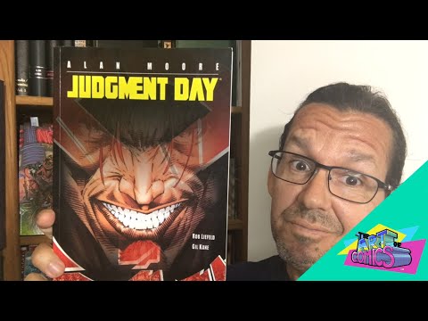Alan Moore Judgement Day | Epi 326