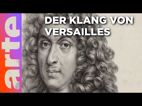 Jean-Baptiste Lully: Hofkomponist von Versailles | Stadt Land Kunst | ARTE