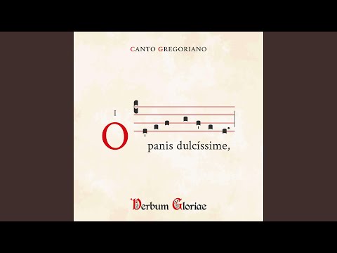O panis dulcissime