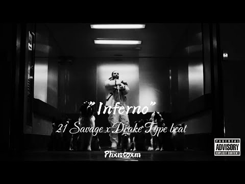 [FREE] 21 Savage x Drake Type beat "Inferno"