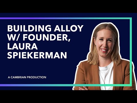 Building Alloy with Founder Laura Spiekerman - YouTube