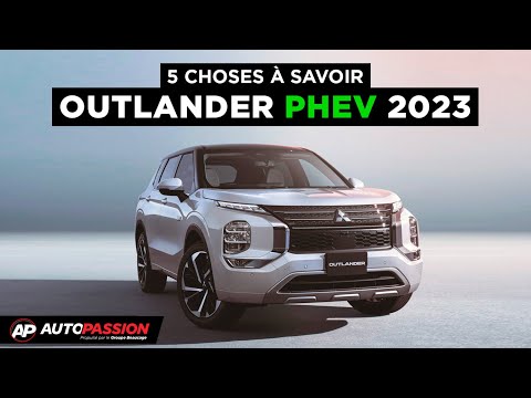 5 Choses À Savoir - Mitsubishi Outlander PHEV 2023