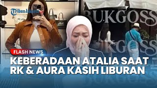 Keberadaan Atalia Terjawab saat Ridwan Kamil & Aura Kasih Liburan di Italia, Susul Suami Bareng Anak