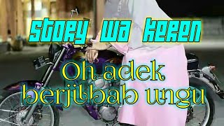 Download lagu Balasan lagu oh adek berjilbab ungu!!! Story wa keren CB. GL. MP. TIGER. C70 mp3