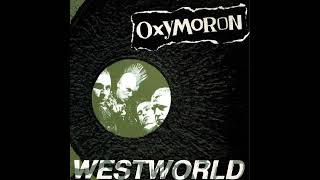 OXYMORON - Westworld LP (1999)
