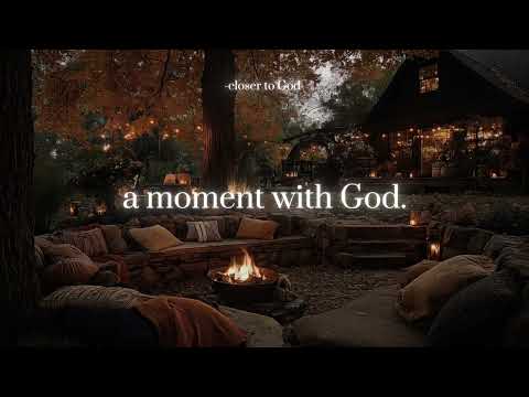 a moment with God.