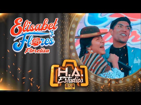 ♪♪ Elisabet Flores "Florelisa" Mix Azucena (En Vivo)♪🔸️H.A. ESTUDIOS - 2025🔸️