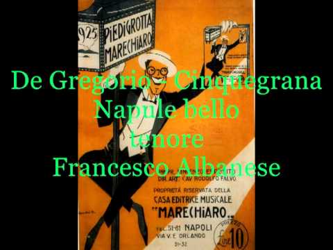 Napule bello (De Gregorio . Cinquegrana)   tenore Francesco Albanese