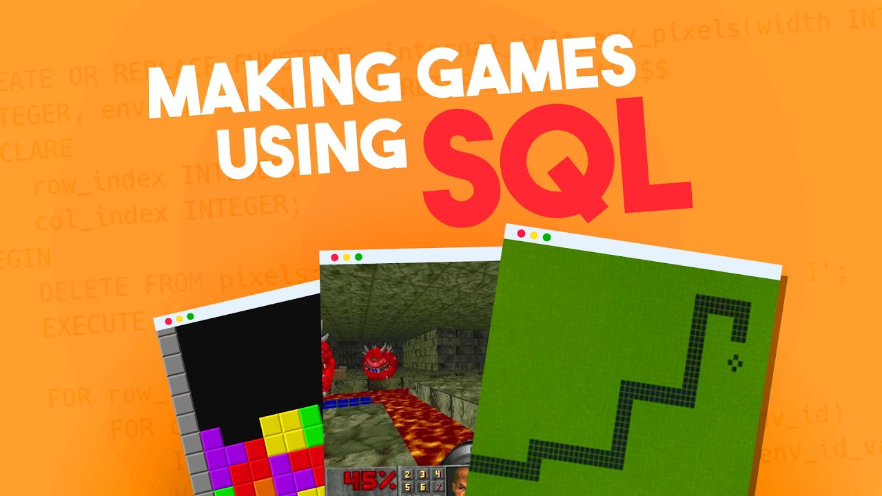 Can I Create Video Games Using SQL? (No Game Engine)
