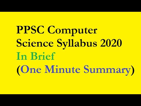 PPSC Computer Science Syllabus 2020 | In Brief (One Minute Summary)
