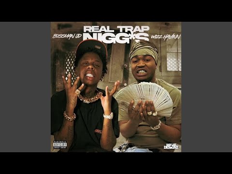 Real Trap Niggas