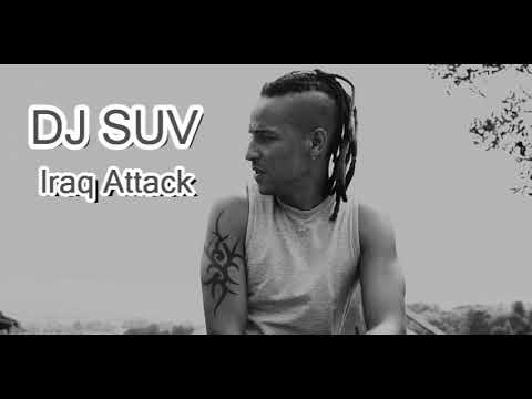 DJ SUV - Iraq Attack