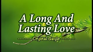 A Long And Lasting Love - Crystal Gayle (KARAOKE VERSION)