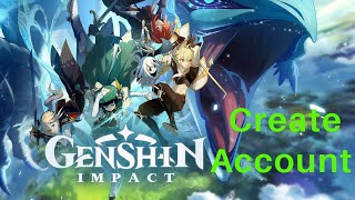 Create Genshin Impact Account | Register 2021