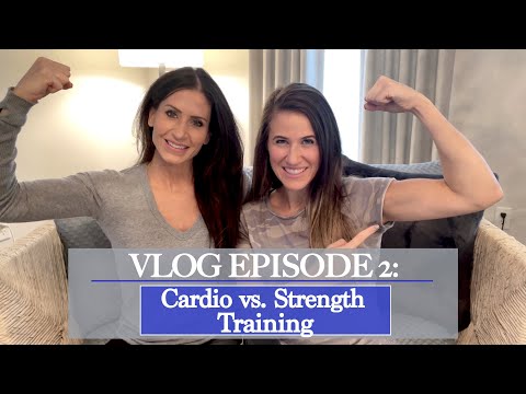 VLOG EPISODE 2: LET'S TALK FITNESS / CARDIO OR STRENGTH TRAINING- WHICH IS BETTER?
