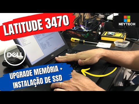 DELL Latitude 3470 - Como fazer upgrade de memória e ssd