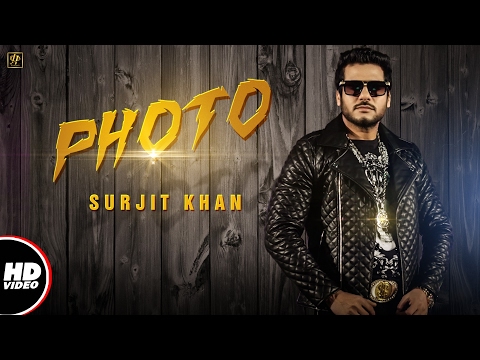 Surjit Khan : PHOTO (Official Video) | Beat Minister | Raj Kakra | New Punjabi Song 2017