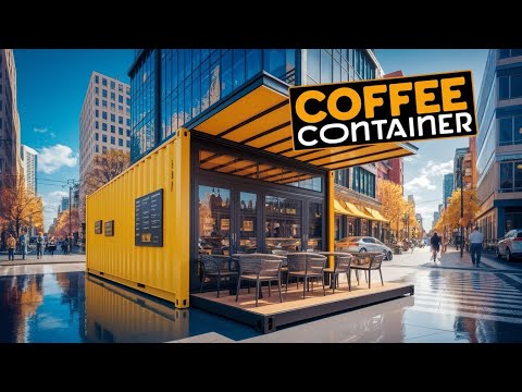 Transforming Shipping Containers into Modern Coffee Shops