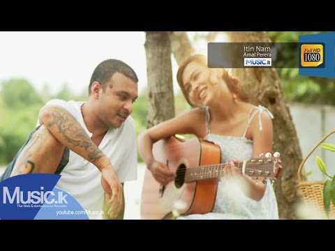 Itin Nam - Amal Perera(Official HD Video) From www.Music.lk