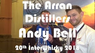 Andy Bell from The Arran Distillers in Interview with WhiskyJason at the 20th InterWhisky 2018