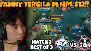 Download lagu THE CRAZIEST FANNY IN MPL S12!! FULL FREESTYLE FANNY WHO IS THIS PERSON?? EVOS VS GEEK MATCH 2 mp3