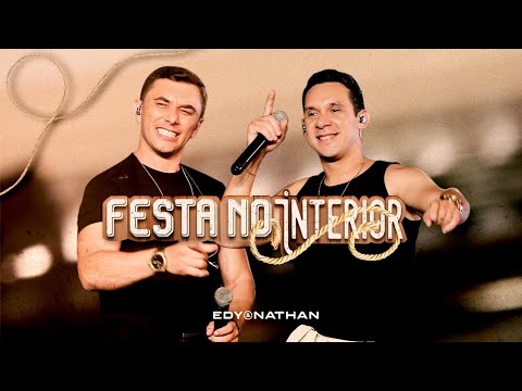 Festa No Interior - Edy e Nathan (Clipe Oficial)