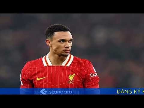 Real trả 11 triệu USD để lấy Alexander Arnold sớm một tháng