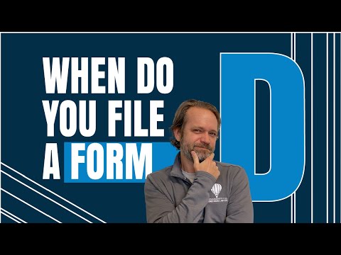 When Do You File A Form D?