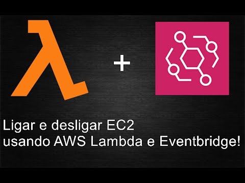 Como ligar e desligar instâncias EC2 na AWS Usando Lambda e Eventbridge (DESATUALIZADO)