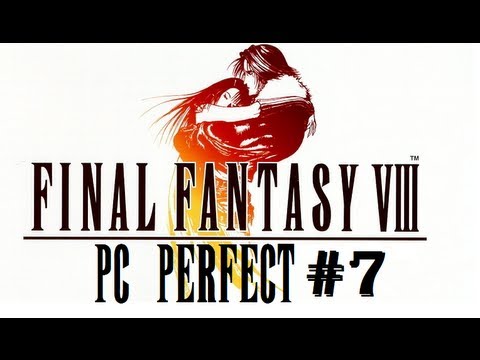 Final Fantasy VIII PC Perfect Walkthrough Part 7