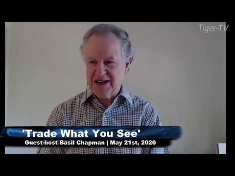 May 21st, Trade What You See with Larry Pesavento on TFNN - 2020