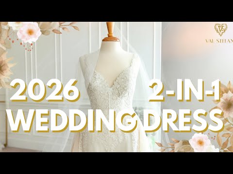 The Stunning 2-in-1 Wedding Dress for 2026 Brides