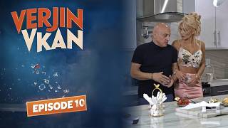VERJIN VKAN EPISODE 10 ՎԵՐՋԻՆ ՎԿԱՆ ՍԵՐԻԱ 10