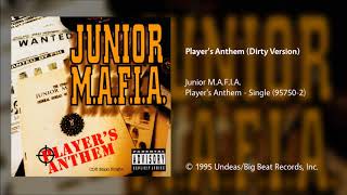 Junior M.A.F.I.A. - Player&#39;s Anthem (Dirty Version)