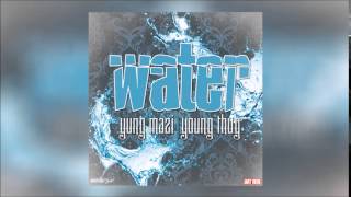 Yung Mazi Feat. Young Thug - Water