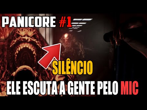 TERROR ONDE O MONSTRO ESCUTA NOIS PELO MICROFONE 😨😱 - PANICORE #1